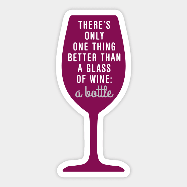 Better than a glass of wine Sticker by oddmatter